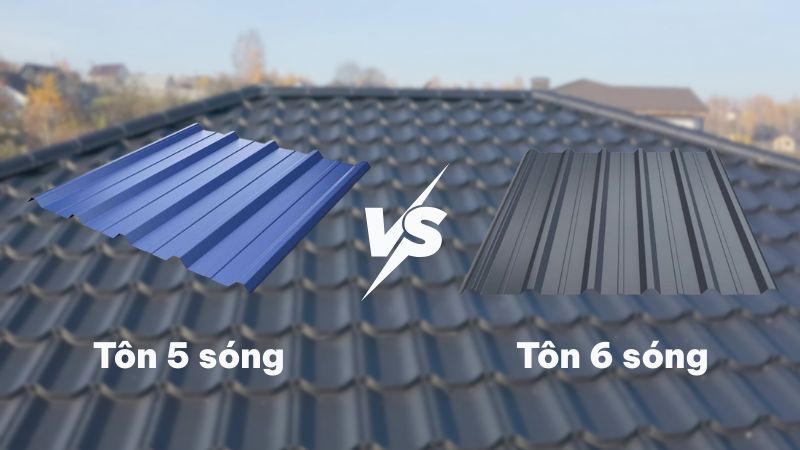 Nên dùng tôn 5 sóng hay tôn 6 sóng? Lựa chọn cho công trình