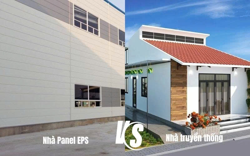 Nhà Panel EPS với nhà truyền thống: Đâu là lựa chọn tối ưu?